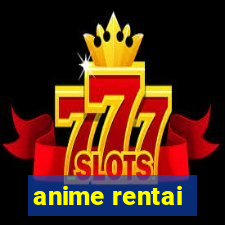 anime rentai